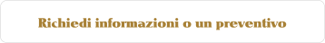 Richiedi informazioni o un preventivo