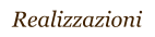 Realizzazioni