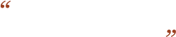 “ “