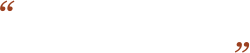 “ “